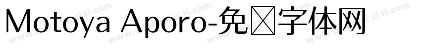 Motoya Aporo字体转换